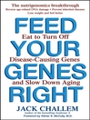 Feed Your Genes Right